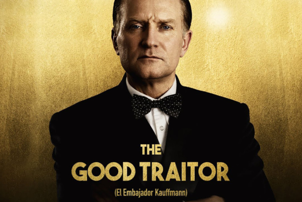 The Good Traitor (El embajador Kauffmann)