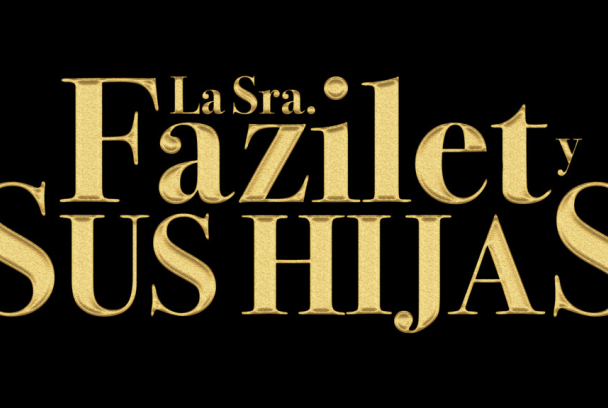 La señora Fazilet y sus hijas