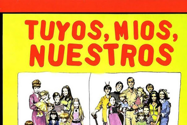 Tuyos, míos, nuestros