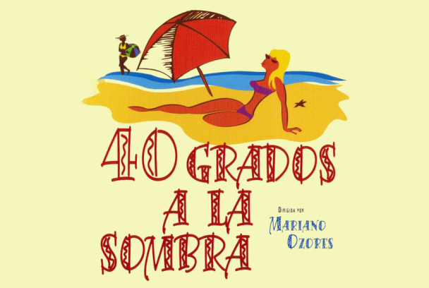 40 grados a la sombra