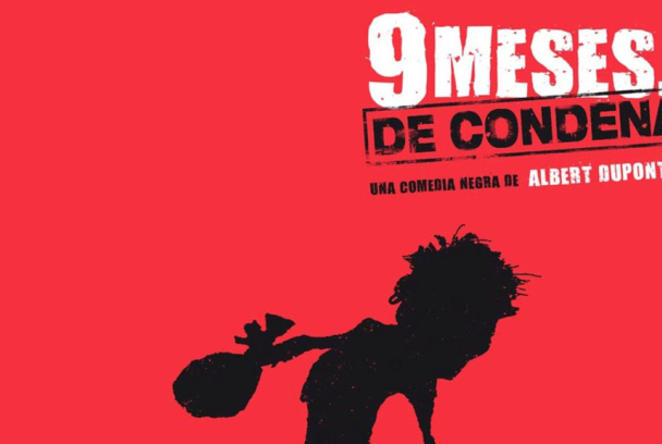 9 meses... de condena!