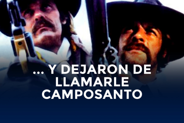 Y dejaron de llamarle Camposanto