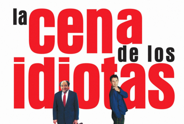 La cena de los idiotas