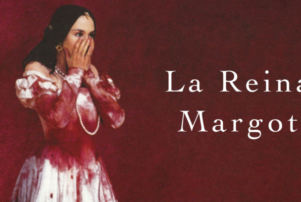 La reina Margot