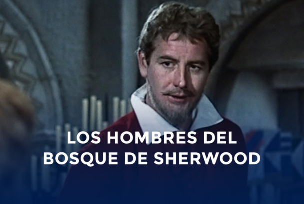 Los hombres del bosque de Sherwood