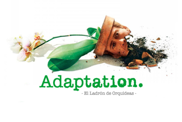 Adaptation. El ladrón de orquídeas