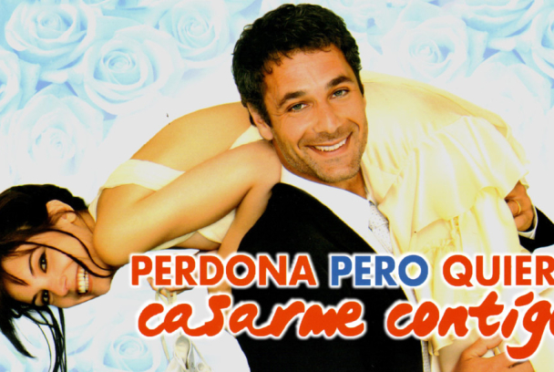 Perdona pero quiero casarme contigo