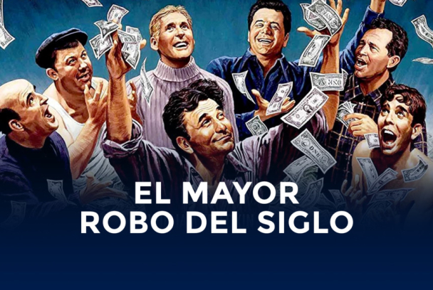 El mayor robo del siglo