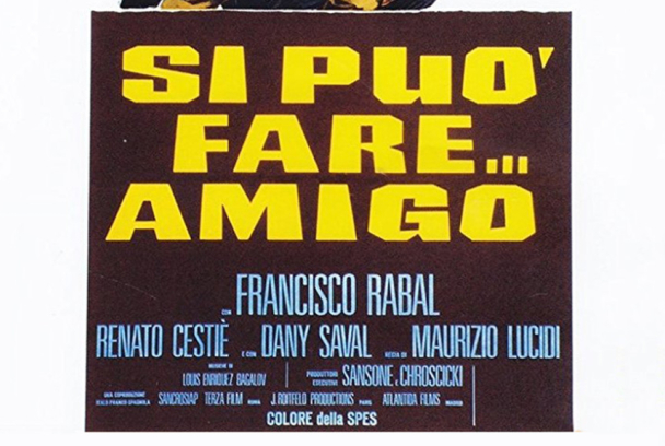 En el oeste se puede hacer... amigo