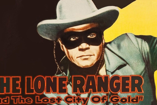 El llanero solitario y la Ciudad Perdida del Oro