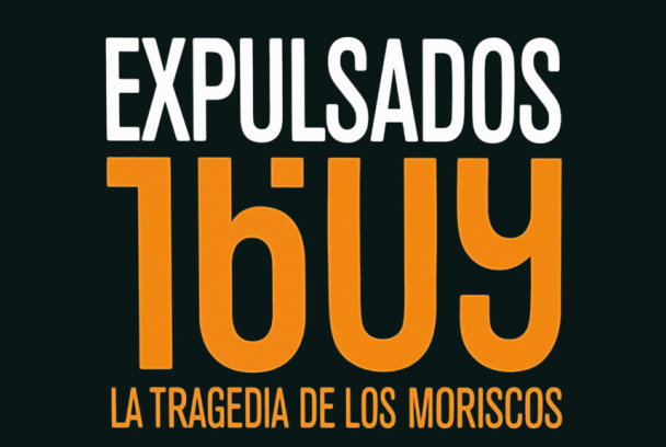 1609: La tragedia de los moriscos