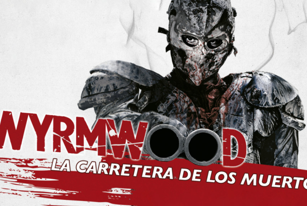 Wyrmwood: La carretera de los muertos