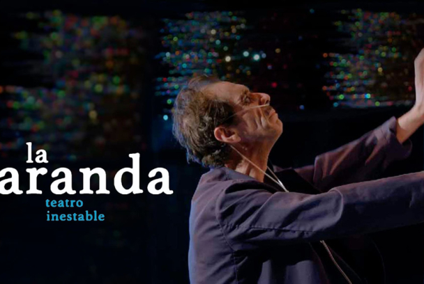 La Zaranda, teatro inestable
