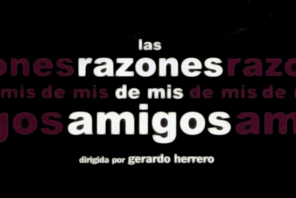 Las razones de mis amigos