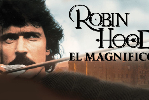 Robin Hood, el magnífico
