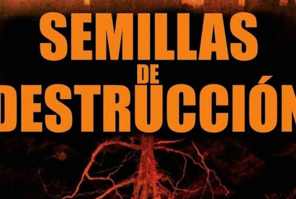 Semillas de destrucción