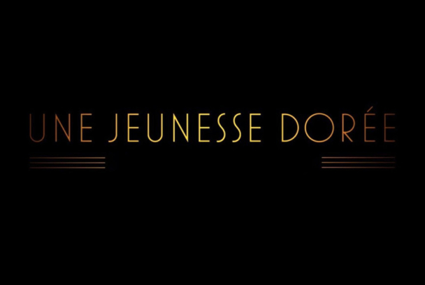 Une jeunesse dorée