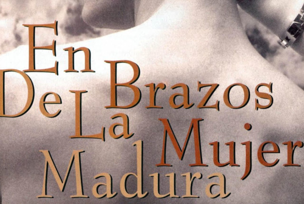 En brazos de la mujer madura