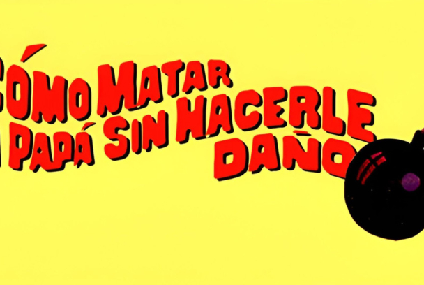 Cómo matar a papá sin hacerle daño