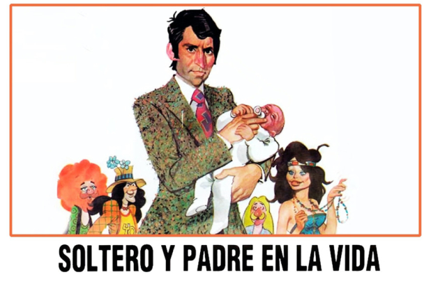 Soltero y padre en la vida