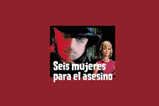 Seis mujeres para el asesino
