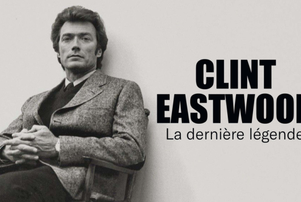 Clint Eastwood: la última leyenda