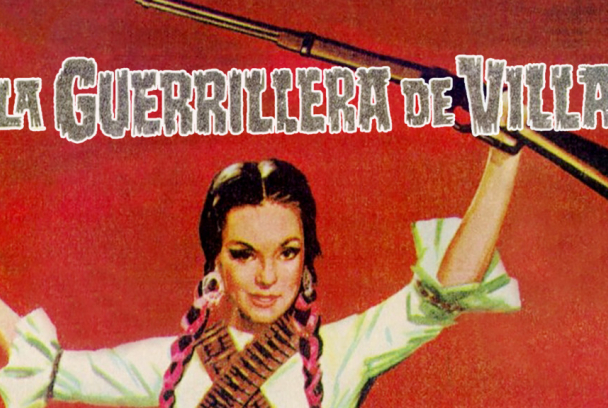La guerrillera de Villa