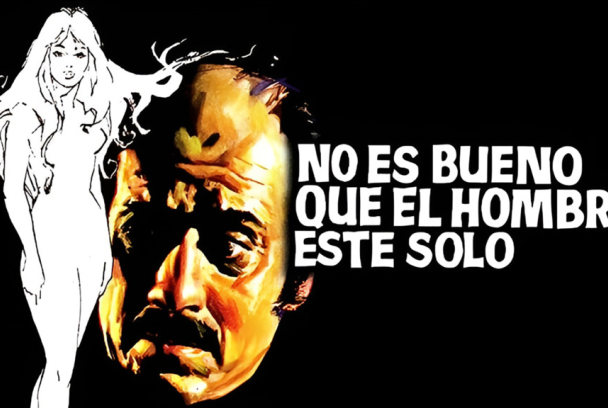 No es bueno que el hombre esté solo