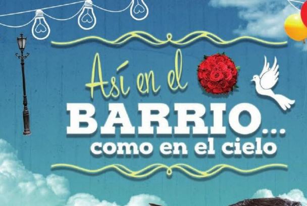 Así en el barrio como en el cielo