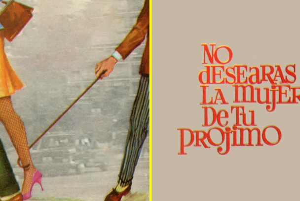 No desearás la mujer de tu prójimo