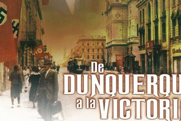 De Dunquerque a la victoria