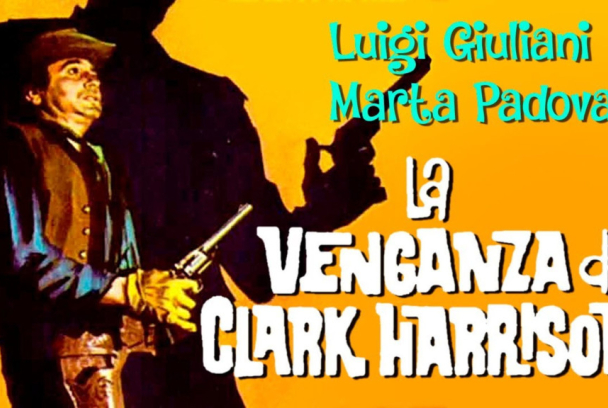 La Venganza de Clark Harrison