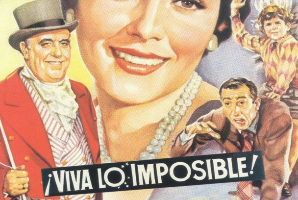 ¡Viva lo imposible!