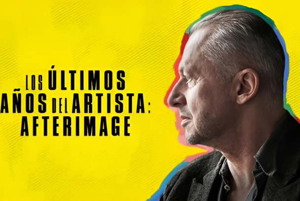 Los últimos años del artista: Afterimage