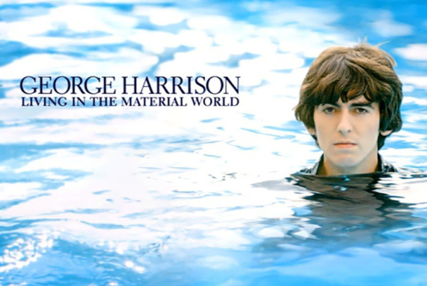 George Harrison: Living in the Material World