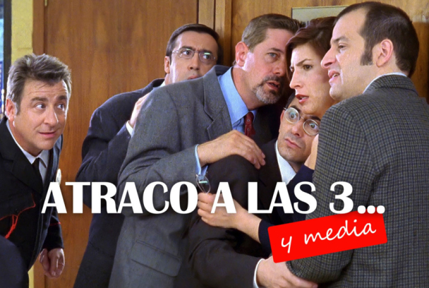 Atraco a las 3... y media