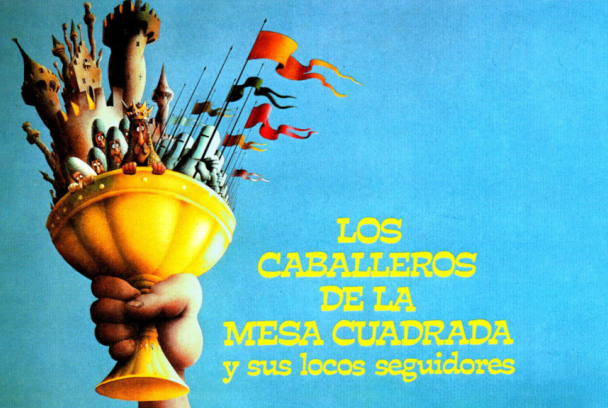 Los caballeros de la mesa cuadrada y sus locos seguidores
