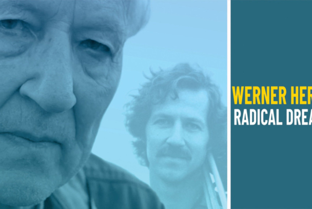 Werner Herzog: un soñador radical