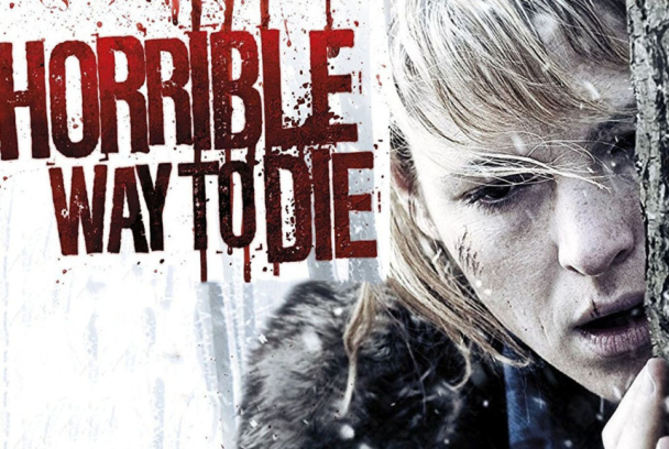 A Horrible Way to Die