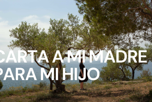 Carta a mi madre para mi hijo