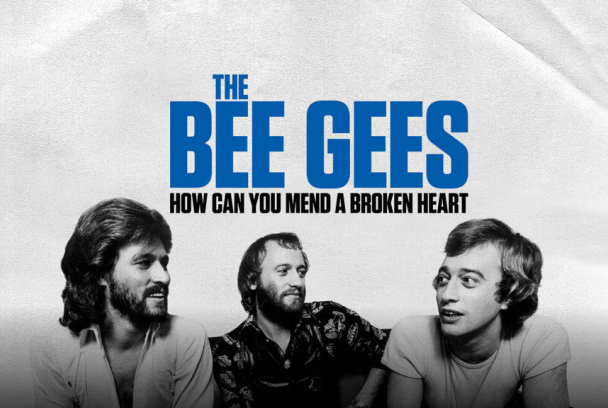 The Bee Gees: How Can You Mend a Broken Heart