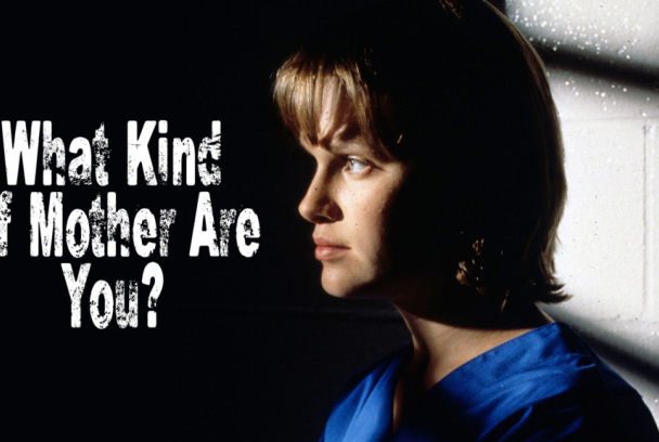 ¿Qué clase de madre eres tú?