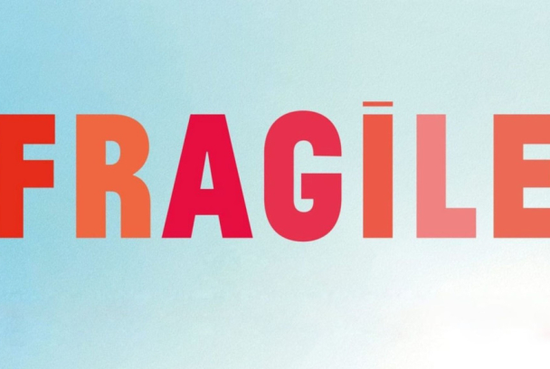 Fragile