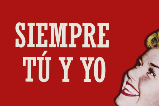 Siempre tú y yo
