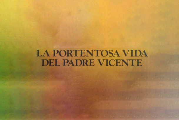 La portentosa vida del padre Vicente