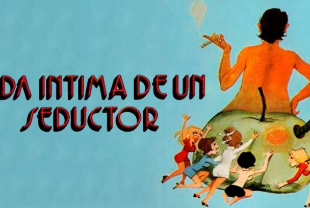 Vida íntima de un seductor cínico