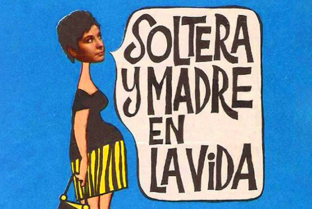 Soltera y madre en la vida