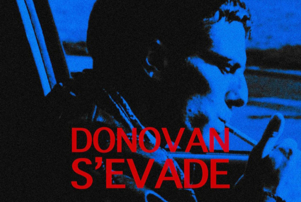 Donovan s'évade