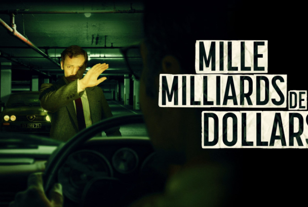 Mille Milliards de Dollars