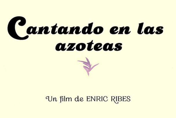 Cantando en las azoteas